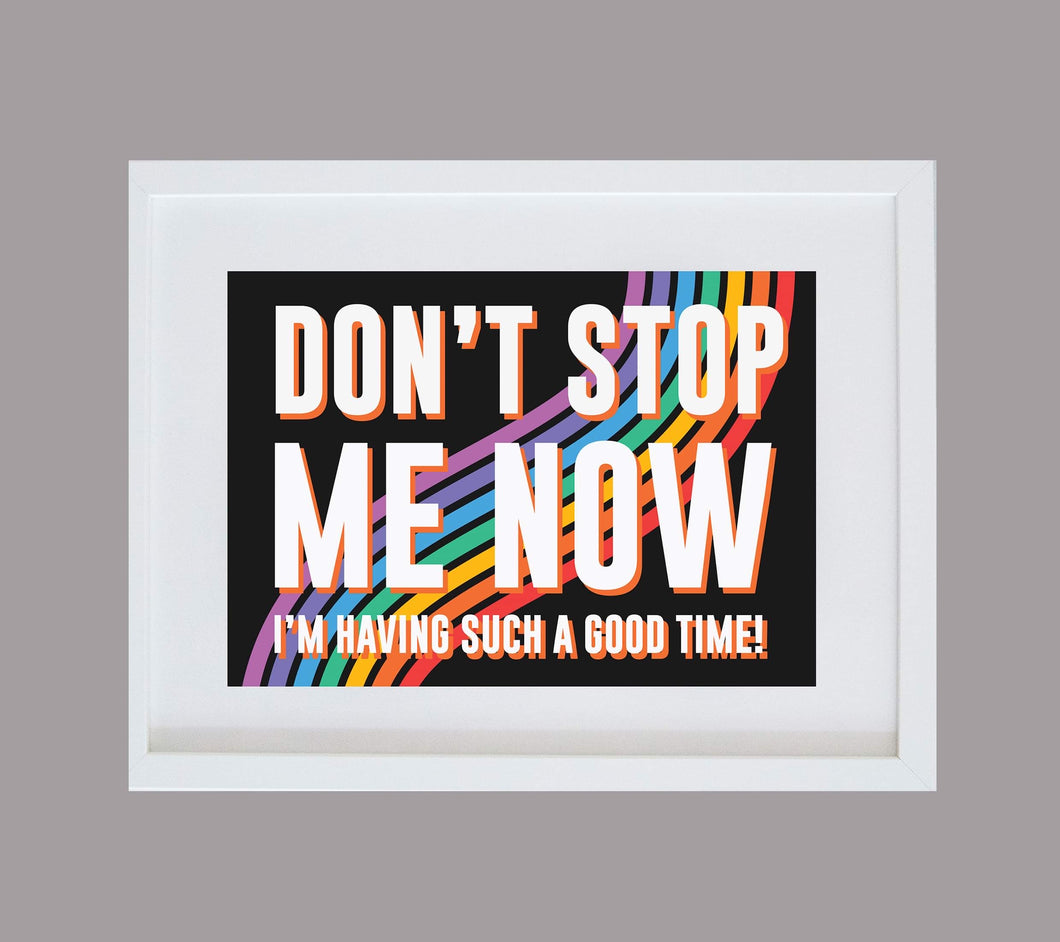 ‘Don’t Stop Me Now’ Queen Lyrics Rainbow Wall Art