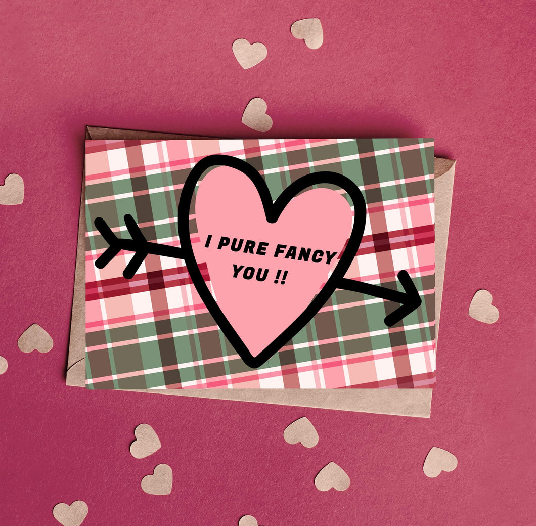 Scottish ‘I Pure Fancy You’ Valentine’s Love Card