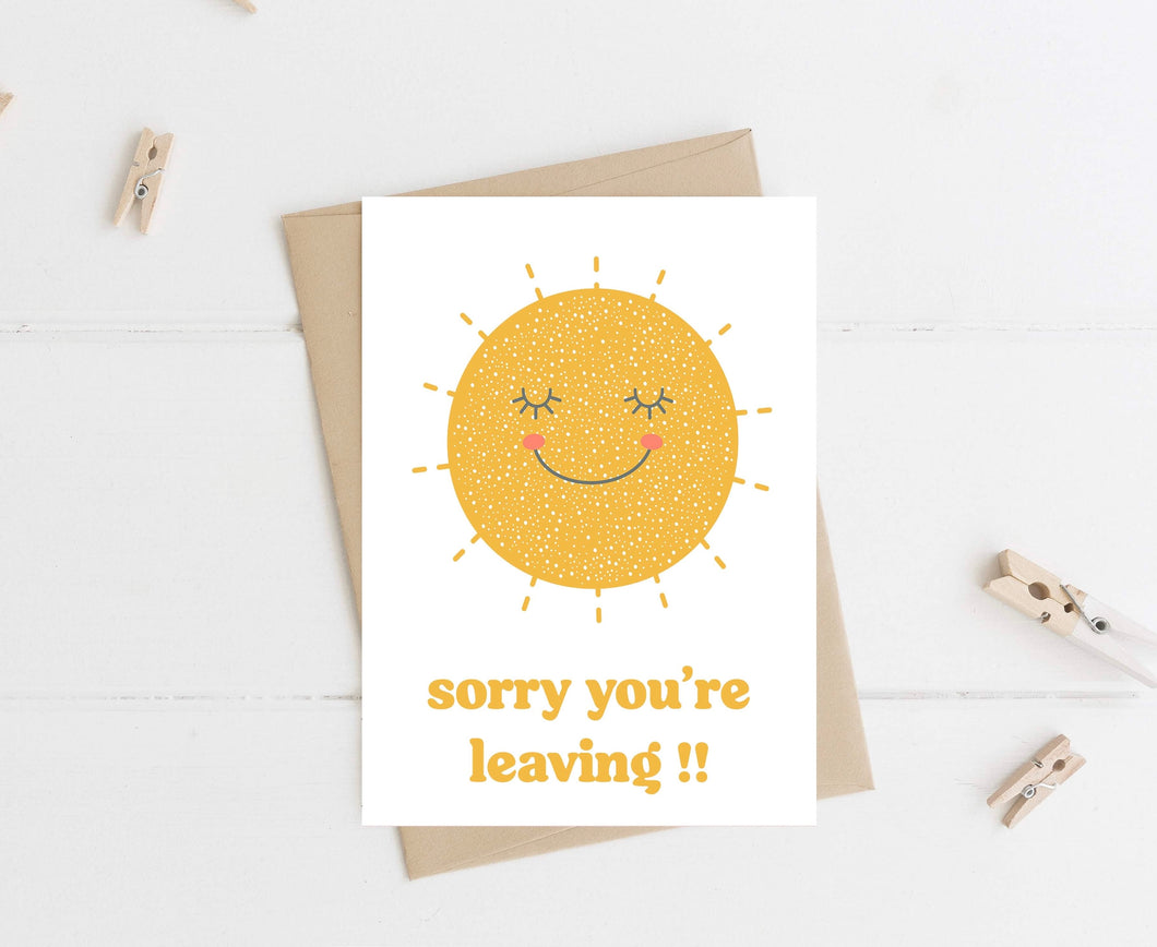 Sunshine ‘Sorry You’re Leaving’ Card