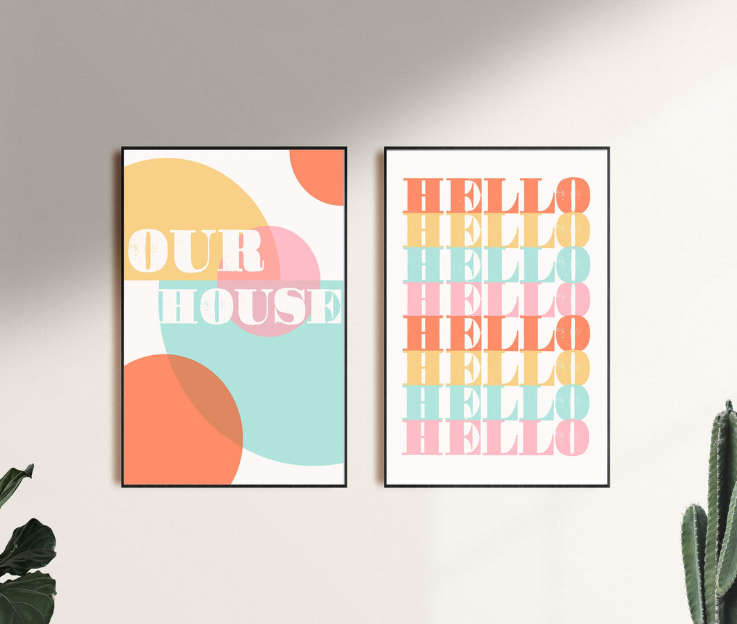 ‘Our House’ & ‘Hello’ Wall Art Set (also available separately in options)