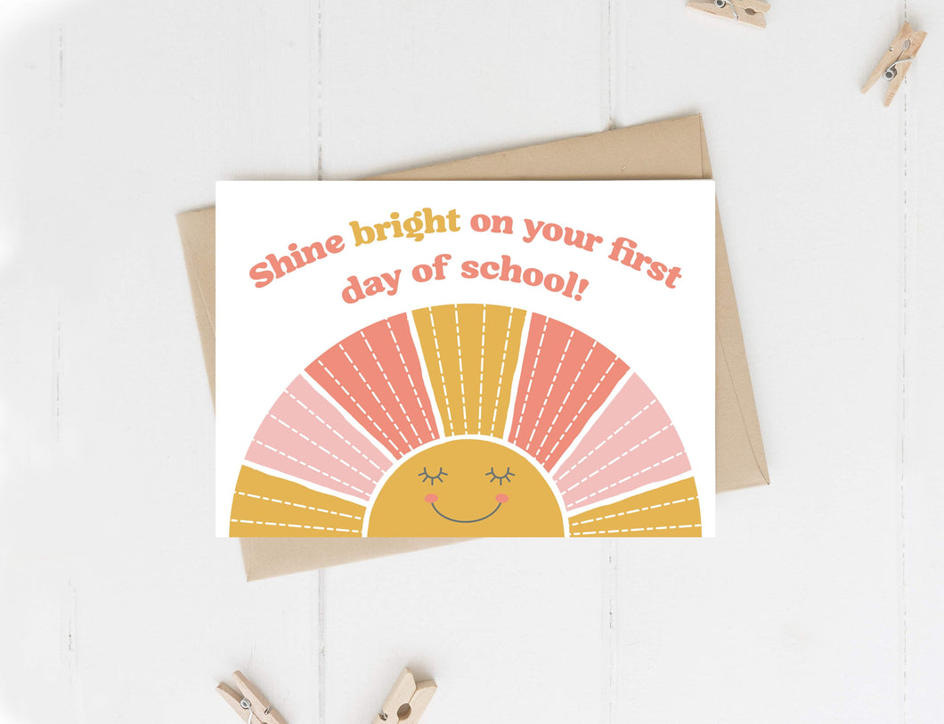 ‘Shine Bright on Your First Day of School’ Cute Sunshine Card