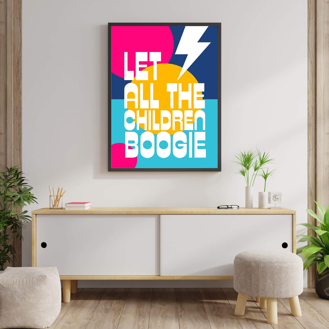 ‘Let All The Children Boogie’ Bowie Quote Wall Art