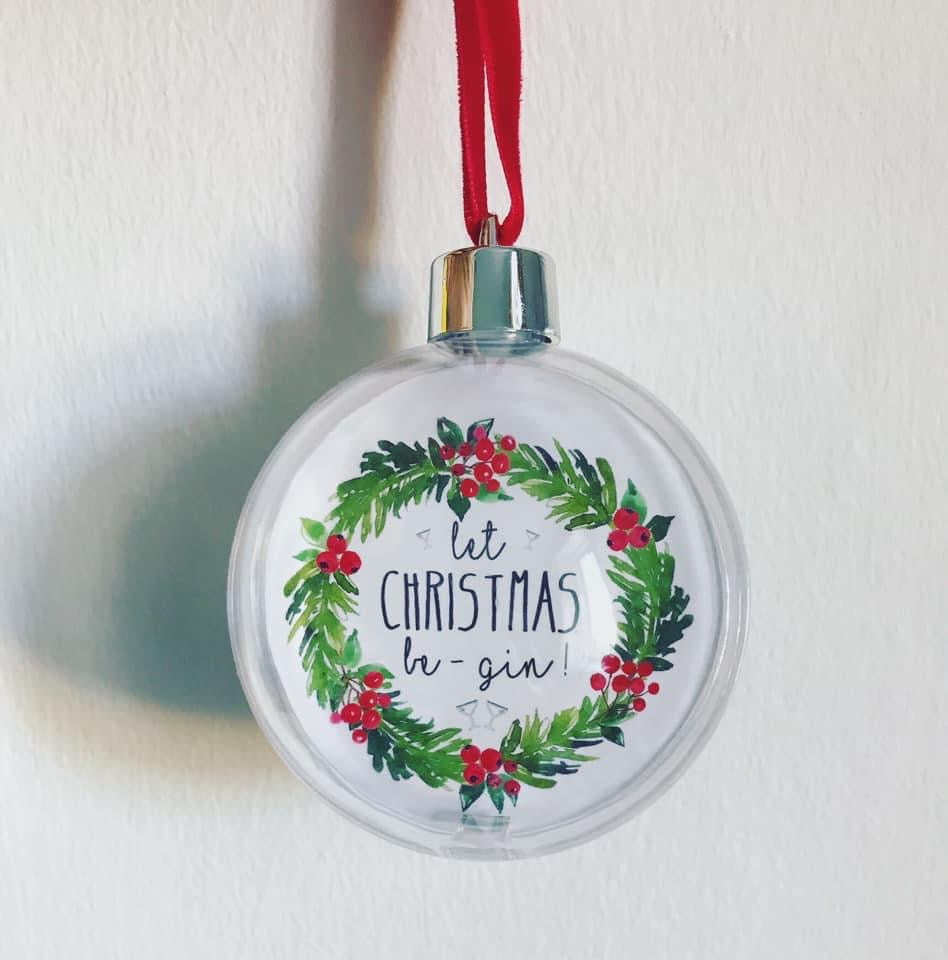 ‘Let Christmas Be-Gin’ Bauble