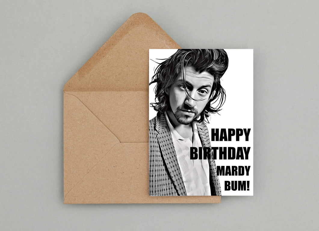 Mardy Bum Arctic Monkeys Birthday Card