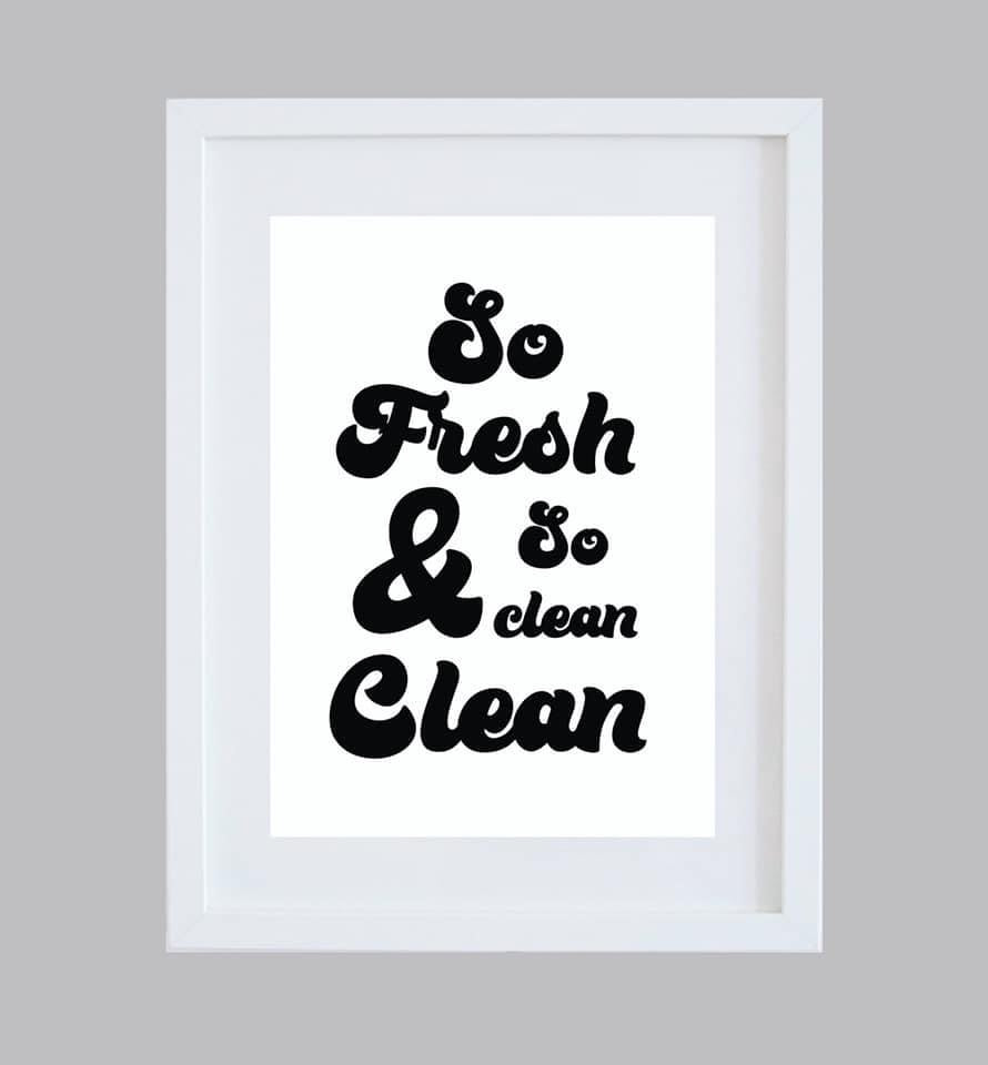 ‘So Fresh’ Monochrome Bathroom Wall Art Music Quote