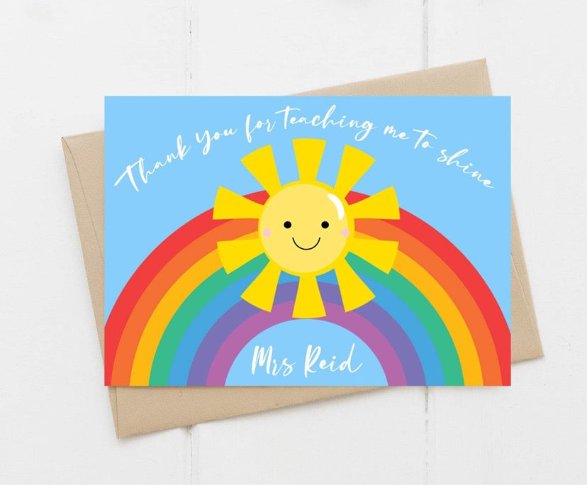 ‘Thank You for Teaching Me To Shine’ personalised teacher card